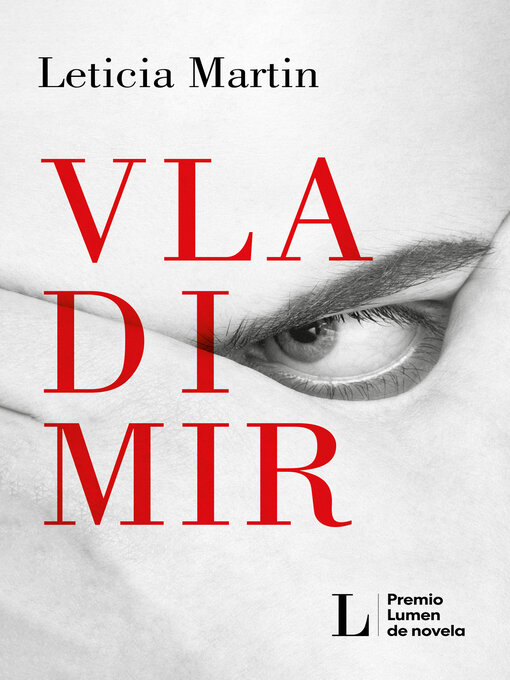 Title details for Vladimir (Premio Lumen 2023) by Leticia Martin - Available